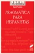pragmatica para hispanistas-jose portoles lazaro-9788497562652 pragmatica para hispanistas-jose portoles lazaro-9788497562652