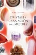 cristales de sanacion para mujeres-nina llinares-9788497775052 cristales de sanacion para mujeres-nina llinares-9788497775052