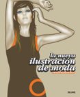 (pe) la nueva ilustracion de moda-martin dawber-9788498011852 (pe) la nueva ilustracion de moda-martin dawber-9788498011852