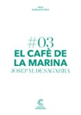 el cafe de la marina-josep m. de sagarra-9788498044652 el cafe de la marina-josep m. de sagarra-9788498044652