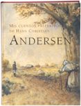 mis cuentos preferidos de hans christian andersen-9788498250152 mis cuentos preferidos de hans christian andersen-9788498250152