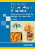 embriologia funcional, una perspectiva desde la biologia del desarrollo-johannes w. rohen-elke lütjen-drecoll-9788498351552 embriologia funcional, una perspectiva desde la biologia del desarrollo-johannes w. rohen-elke lütjen-drecoll-9788498351552