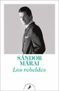 los rebeldes-sandor marai-9788498384352 los rebeldes-sandor marai-9788498384352