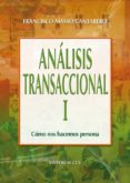 análisis transaccional i (ebook)-francisco masso cantarero-9788498424652 análisis transaccional i (ebook)-francisco masso cantarero-9788498424652
