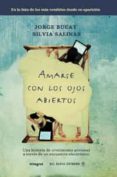 amarse con los ojos abiertos-jorge bucay-9788498674552 amarse con los ojos abiertos-jorge bucay-9788498674552