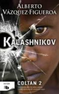 kalashnikov: coltan 2-alberto vazquez-figueroa-9788498726152 kalashnikov: coltan 2-alberto vazquez-figueroa-9788498726152