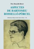 aspectes de bartomeu rosselló-pòrcel-pere rossello bover-9788498836752 aspectes de bartomeu rosselló-pòrcel-pere rossello bover-9788498836752