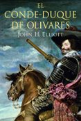 el conde-duque de olivares-john h. elliott-9788498924152 el conde-duque de olivares-john h. elliott-9788498924152