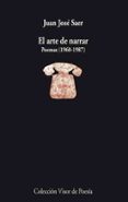 el arte de narrar-juan jose saer-9788498950052 el arte de narrar-juan jose saer-9788498950052