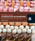 libro de la elaboración de bombones, el (color)-elisabeth labau-9788499103952 libro de la elaboración de bombones, el (color)-elisabeth labau-9788499103952