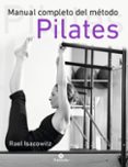 manual completo del metodo pilates-rael isacowitz-9788499105352 manual completo del metodo pilates-rael isacowitz-9788499105352
