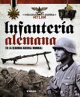infanteria alemana en la segunda guerra mundial-juan vazquez garcia-9788499282152 infanteria alemana en la segunda guerra mundial-juan vazquez garcia-9788499282152