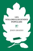 les millors llegendes populars-joan amades-9788499300252 les millors llegendes populars-joan amades-9788499300252