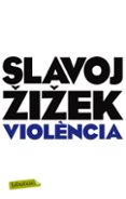 violencia-slavoj zizek-9788499304052 violencia-slavoj zizek-9788499304052