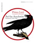 asi fue auschwitz: testimonios 1945-1986-primo levi-9788499424552 asi fue auschwitz: testimonios 1945-1986-primo levi-9788499424552