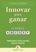 innovar para ganar (ebook)-philip kotler-fernando trias de bes-9788499440552 innovar para ganar (ebook)-philip kotler-fernando trias de bes-9788499440552