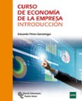 curso de economía de la empresa. introducción-eduardo perez gorostegui-9788499612652 curso de economía de la empresa. introducción-eduardo perez gorostegui-9788499612652
