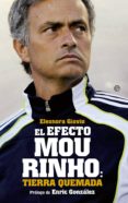 el efecto mourinho: tierra quemada-eleonora giovio-9788499709352 el efecto mourinho: tierra quemada-eleonora giovio-9788499709352