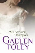mi perverso marques-gaelen foley-9788499893952 mi perverso marques-gaelen foley-9788499893952