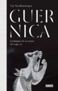 guernica: la historia de un icono del siglo xx-gijs van hensbergen-9788499927152 guernica: la historia de un icono del siglo xx-gijs van hensbergen-9788499927152