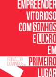 Ebook descargar foro de deutsch EMPREENDER VITORIOSO COM SONHOS E LUCRO EM PRIMEIRO LUGAR in Spanish 9788582763452 CHM ePub PDF