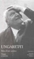 vita d un uomo. viaggi e lezioni.-giuseppe ungaretti-9788804480952 vita d un uomo. viaggi e lezioni.-giuseppe ungaretti-9788804480952