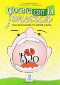 giocare con la fonetica: corso di pronuncia con attivita e giochi-9788889237052 giocare con la fonetica: corso di pronuncia con attivita e giochi-9788889237052