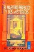 el maestro perfecto y sus misterios-jorge adoum-9789501709452 el maestro perfecto y sus misterios-jorge adoum-9789501709452