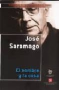 el nombre y la cosa-jose saramago-9789681681852 el nombre y la cosa-jose saramago-9789681681852
