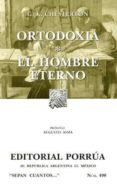 ortodoxia, el hombre eterno-g.k. chesterton-9789700771052 ortodoxia, el hombre eterno-g.k. chesterton-9789700771052