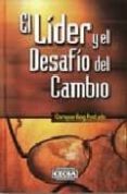 el lider y el desafio del cambio-enrique reig pintado-9789702406952 el lider y el desafio del cambio-enrique reig pintado-9789702406952