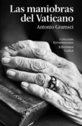 las maniobras del vaticano-antonio gramsci-9789871489152 las maniobras del vaticano-antonio gramsci-9789871489152