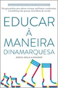 EDUCAR À MANEIRA DINAMARQUESA