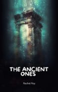 Descarga de libro real THE ANCIENT ONES  (edición en inglés) DJVU RTF FB2 9798224278152 de RACHEL ROY