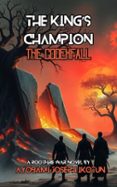 THE KING'S CHAMPION: THE CODEXFALL