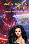 Surrendering Doubt: A Scifi Why Choose Romance