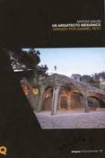 antoni gaudi, un arquitecto mesianico (libro + dvd)-8437009411162 antoni gaudi, un arquitecto mesianico (libro + dvd)-8437009411162