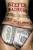 reefer madness: and other tales from the american s underground-eric schlosser-9780141010762 reefer madness: and other tales from the american s underground-eric schlosser-9780141010762
