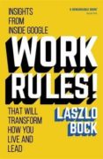 work rules-laszlo bock-9781444792362 work rules-laszlo bock-9781444792362