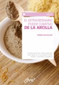 el extraordinario poder curativo de la arcilla (ebook)-9781683251262 el extraordinario poder curativo de la arcilla (ebook)-9781683251262