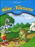 hare the tortoise (+cd) (storytime) (stage 1)-9781849740562 hare the tortoise (+cd) (storytime) (stage 1)-9781849740562