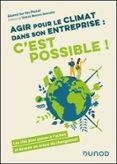 AGIR POUR LE CLIMAT DANS SON ENTREPRISE : C'EST POSSIBLE !