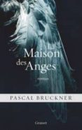 la maison des anges-pascal bruckner-9782246800262 la maison des anges-pascal bruckner-9782246800262