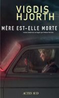 MÈRE EST-ELLE MORTE