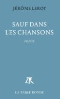 SAUF DANS LES CHANSONS -2527701-otro-formato