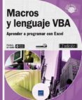 macros y lenguaje vba - aprender a programar con excel (2ª ed.)-frederic le guen-9782746085862 macros y lenguaje vba - aprender a programar con excel (2ª ed.)-frederic le guen-9782746085862
