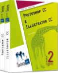 photoshop cc e illustrator cc (pack 2 libros: para pc/mac)-didier mazier-9782746094062 photoshop cc e illustrator cc (pack 2 libros: para pc/mac)-didier mazier-9782746094062