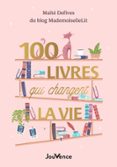 100 LIVRES QUI CHANGENT LA VIE  (edición en francés)