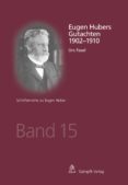 Libros en línea disponibles para descargar EUGEN HUBERS GUTACHTEN 1902-1910 in Spanish de URS FASEL 9783727216862 