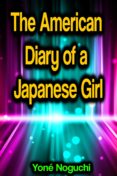 Descarga gratuita de libros electrónicos para Kindle Fire THE AMERICAN DIARY OF A JAPANESE GIRL
         (edición en inglés) ePub PDF MOBI 9783986476762